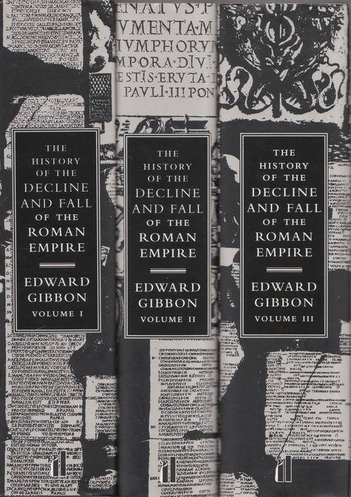 THE HISTORY OF THE DECLINE AND FALL OF THE ROMAN EMPIRE. By Edward Gibbon in 3 Vols - Box Set