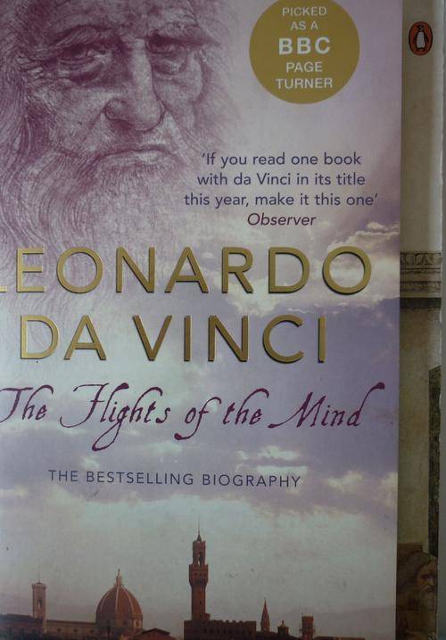 LEONARDO DA VINCI: The Heights of the Mind. BY Charles Nicholl