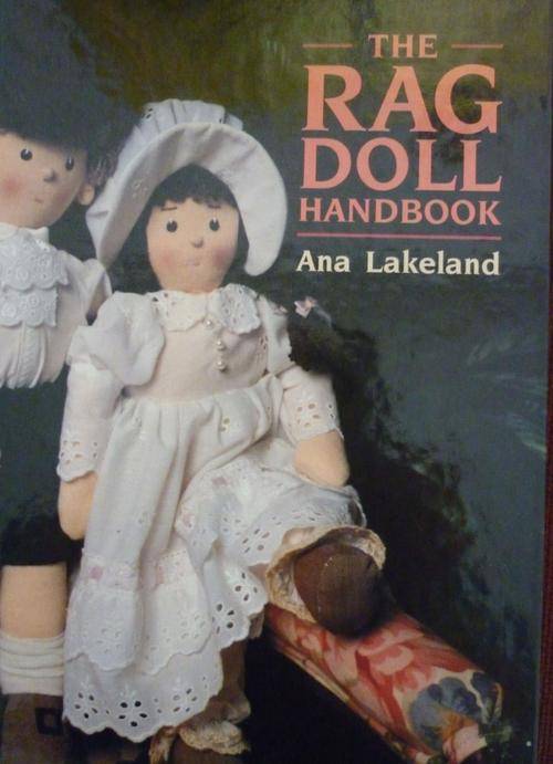 THE RAG DOLL HANDBOOK. By Ana Lakeland.