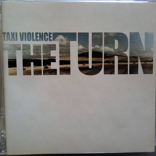 Taxi Violence (CD) The Turn
