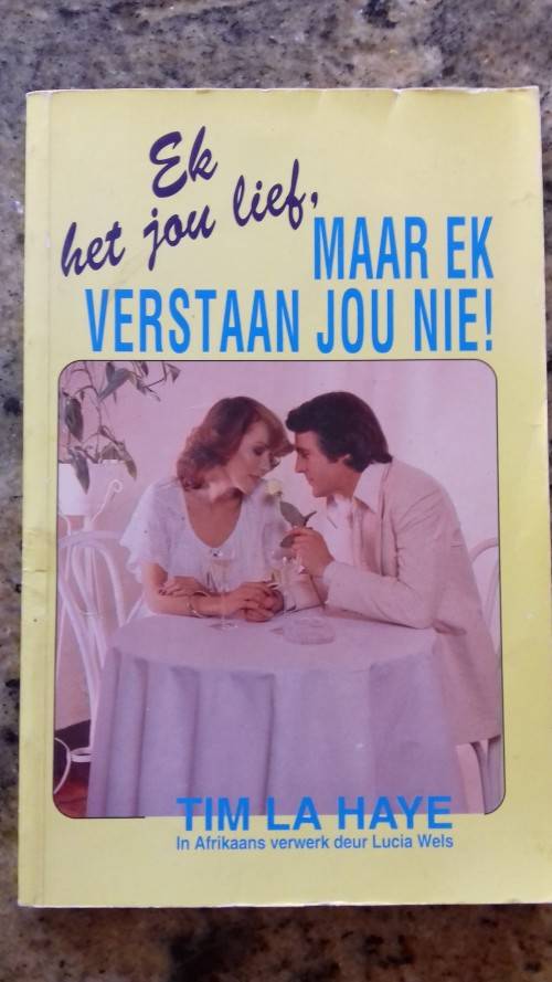 Ek het jou lief, maar ek verstaan jou nie deur Tim La Haye
