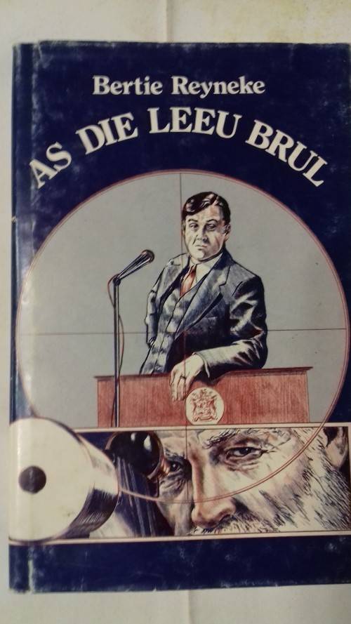 As die Leeu Brul deur Bertie Reyneke