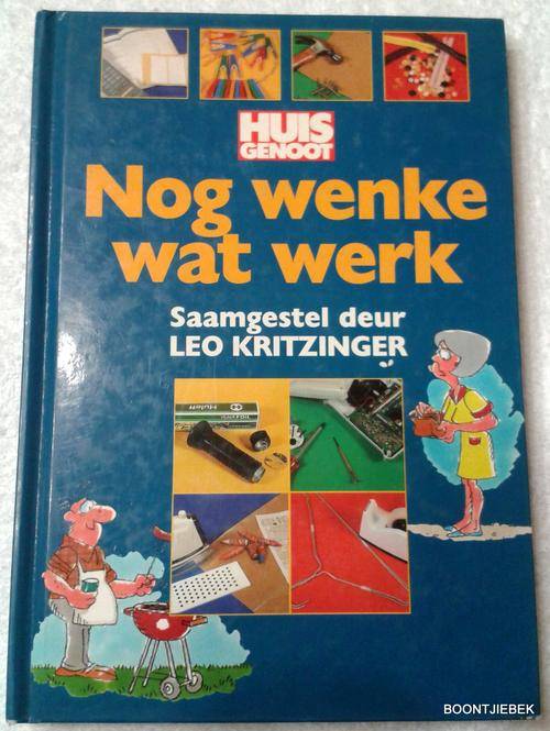 Nog wenke wat werk saamgestel deur LEO KRITZINGER