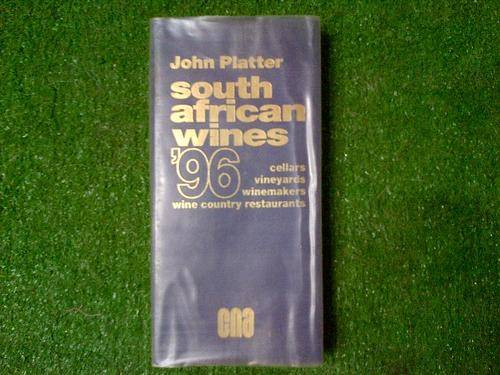 SOUTH AFRICAN WINES '96 by JOHN PLATTER