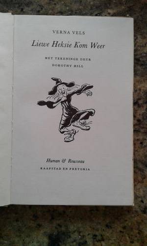 Liewe Heksie kom weer deur Verna Vels