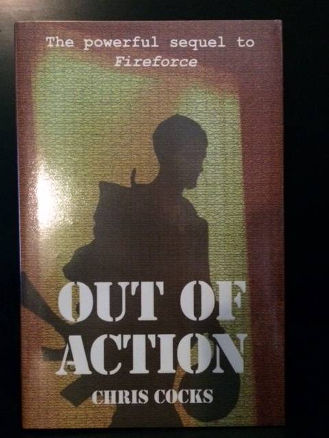 Out Of Action by Chris Cocks Signed Copy ~ The Powerful Sequal to Fireforce | Hard Cover Good Cond