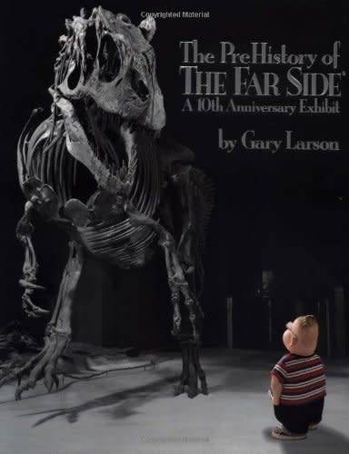 The PreHistory of The Far Side: A 10th Anniversary Exhibit 1989 ~ Gary Larson 288 pages