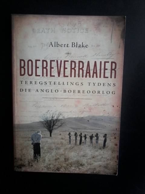 Boereverraaier by Albert Blake