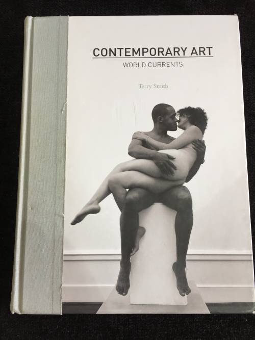 Contemporary Art: World Currents by Terry Smith 2011