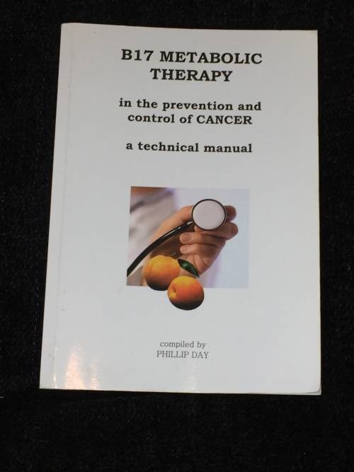 B17 Metabolic Therapy by Phillip Day