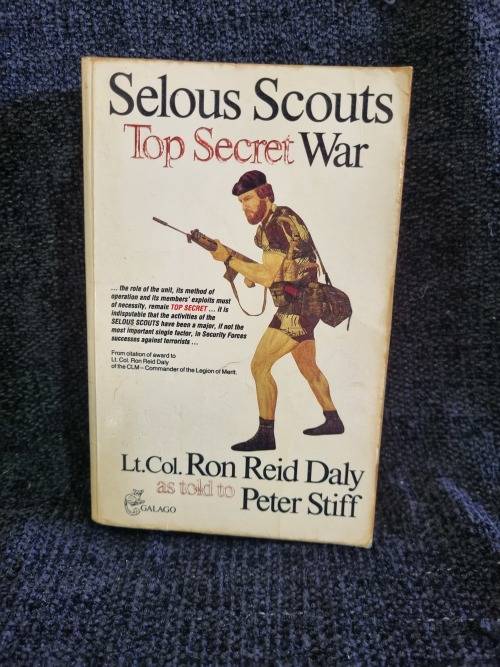 Selous Scouts Top Secret War by Ron Reid Daly as told to Peter Stiff