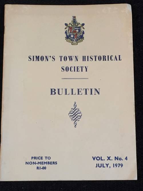 Simons Town Historical Society Bulletin - Volume X No. 4 July 1979