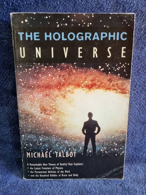 The Holographic Universe by Michael Talbot