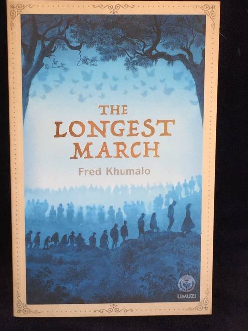 The Longest March by Fred Khumalo | 2019