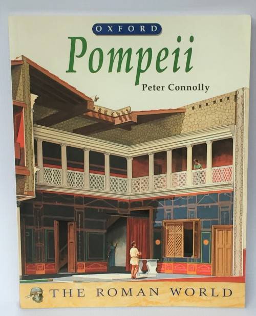 Pompeii by Peter Connolly | The Roman World