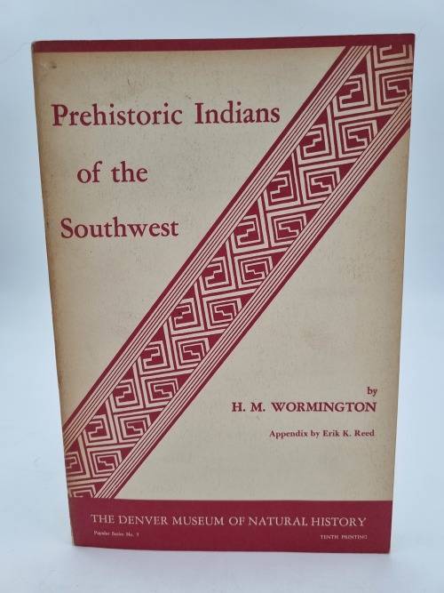 Prehistoric Indians of the Southwest by HM Wormington