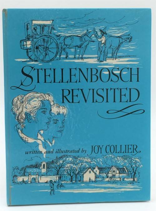 Stellenbosch Revisited by Joy Collier