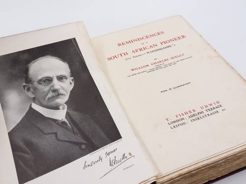 Reminiscences of a South African Pioneer by WC Scully | 1913 First Edition