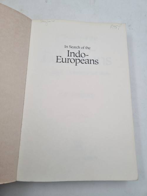 In Search of the Indo-Europeans: Language, Archaeology and Myth by J.P. Mallory
