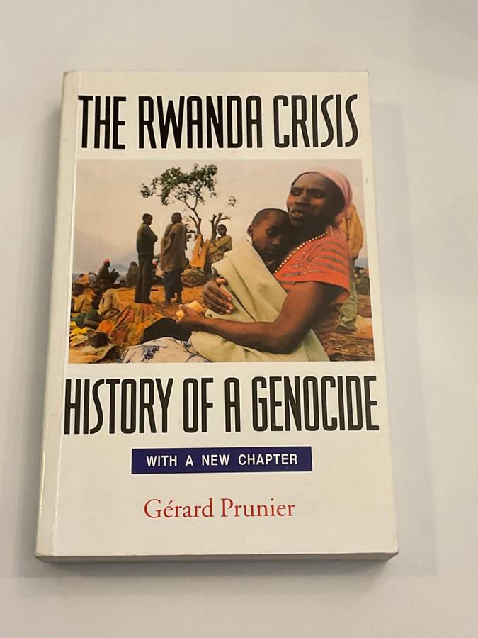 The Rwanda Crisis: History of a Genocide by Gérard Prunier