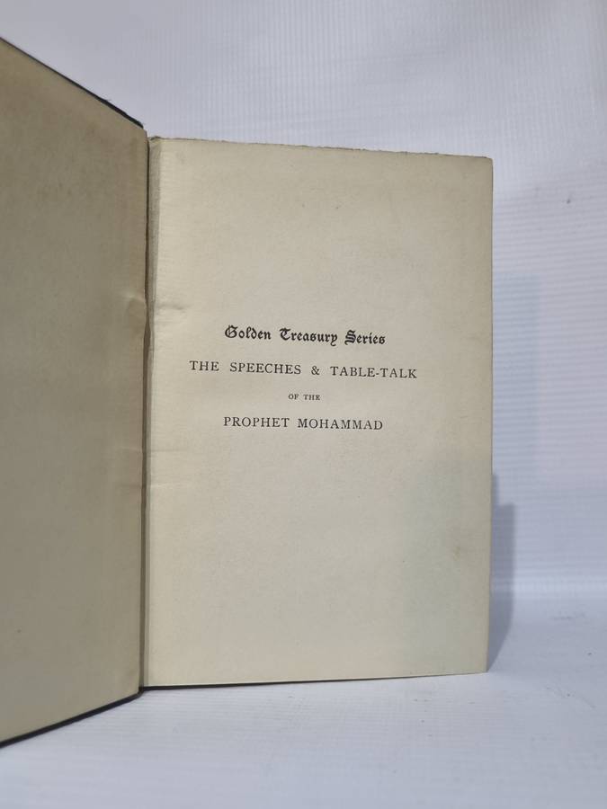 The Speeches and Table-Talk of the Prophet Mohammad - Stanley Lane-Poole 1905