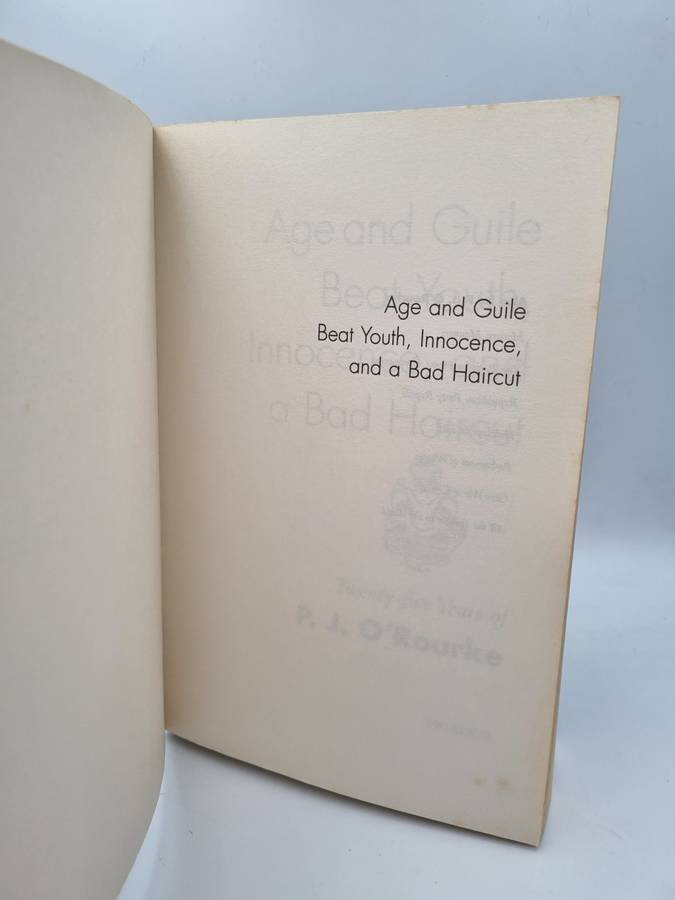 Age and Guile - P J O`Rourke