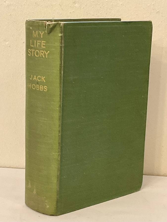 My Life Story ~ Jack Hobbs First Edition 1935
