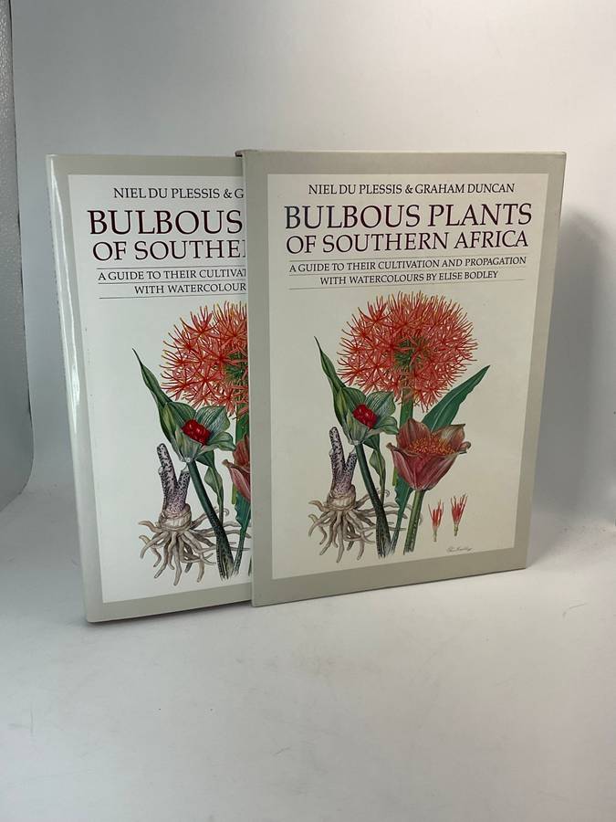 Bulbous Plants of Southern Africa: A Guide to Their Cultivation and Propagation First Edition