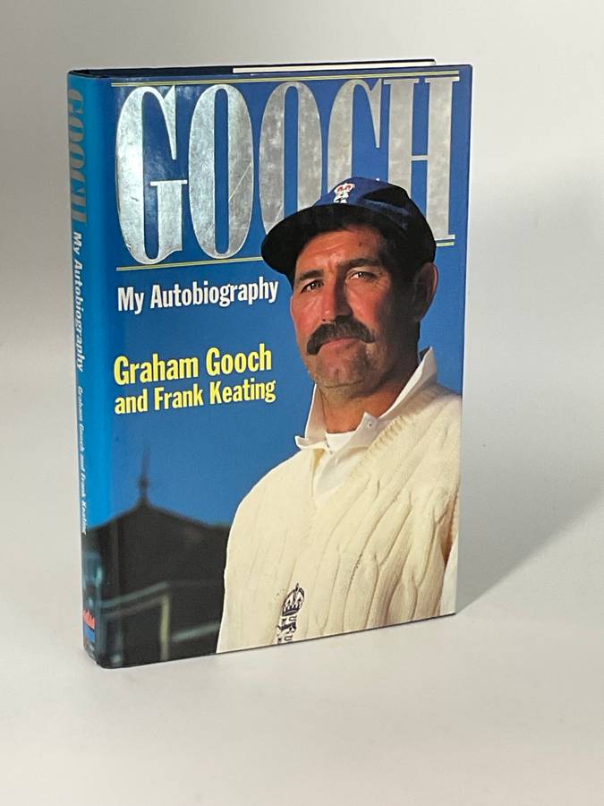 Gooch: My Autobiography by Graham Gooch & Frank Keating