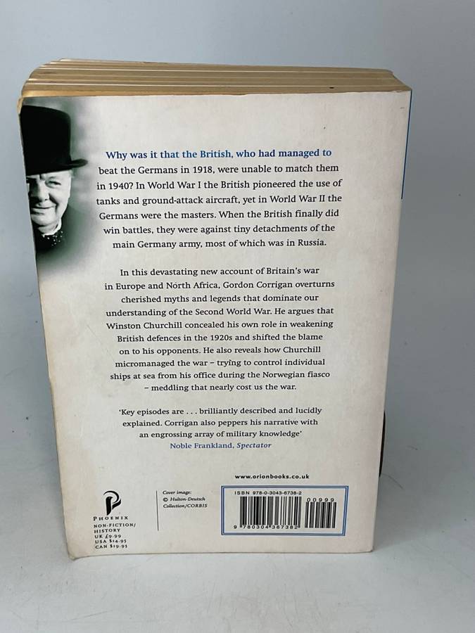 Blood, Sweat and Arrogance and the Myths of Churchill's War by Gordon Corrigan