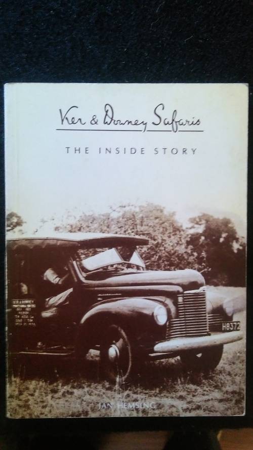 Ker &Downey Safaris The Inside Story