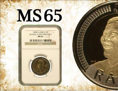 Nelson Mandela 90th Birthday 2008 R5 MS65 (NGC Graded)
