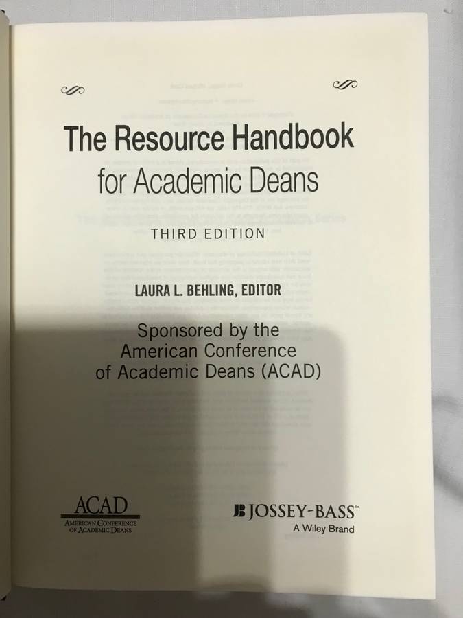 The Resource handbook for Academic Deans 3rd edition Laura L. Behling