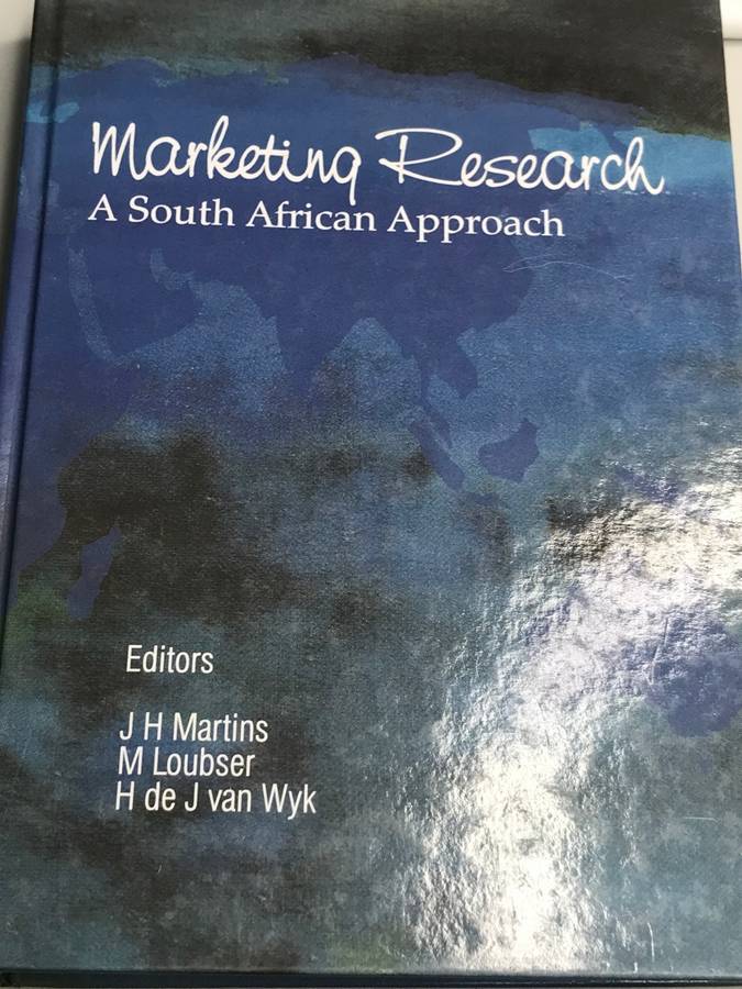 Book Marketing Research a South African Approach Editors JH Martins M Loubser