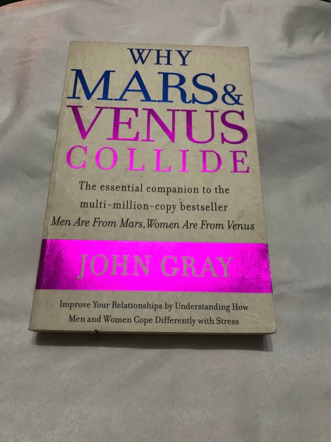 Why Mars and Venus Collide John Gray