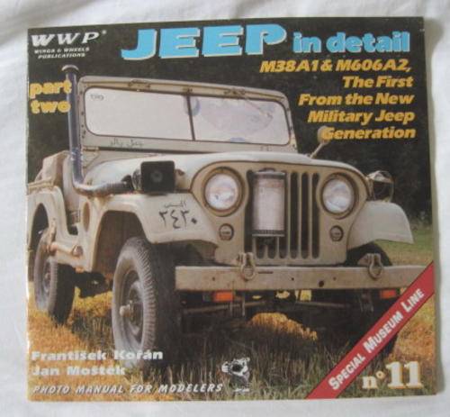 JEEP IN DETAIL - NEW MILITARY JEEP GENERATION - SOFT COVER BOOK