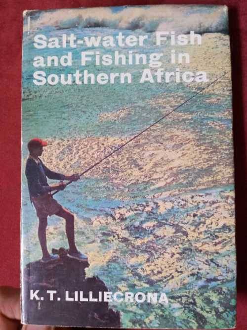Salt-water Fish and Fishing in Southern Africa (signed copy)