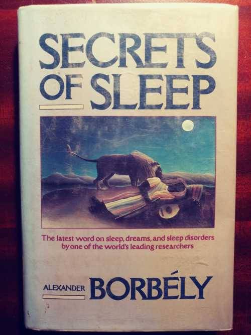 Secrets of Sleep - Alexander Borbely