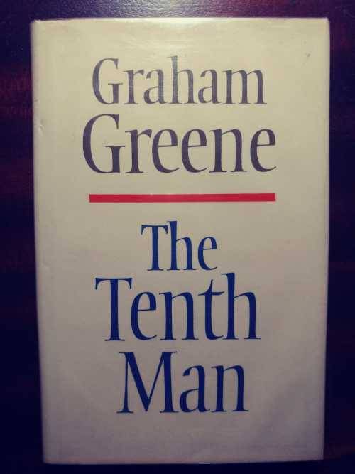 The Tenth Man - Graham Greene