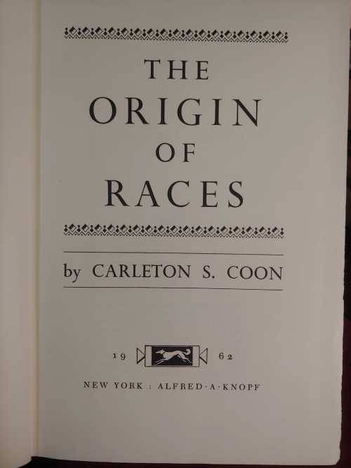 The Origin Of Races - by Carleton S. Coon