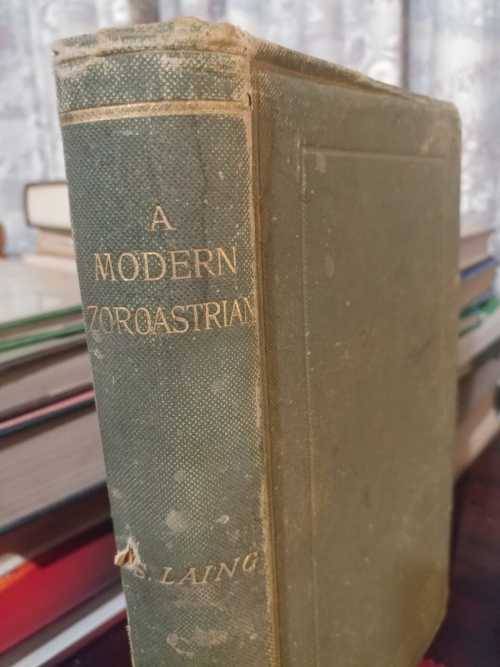 A Modern Zoroastrian - S. Laing