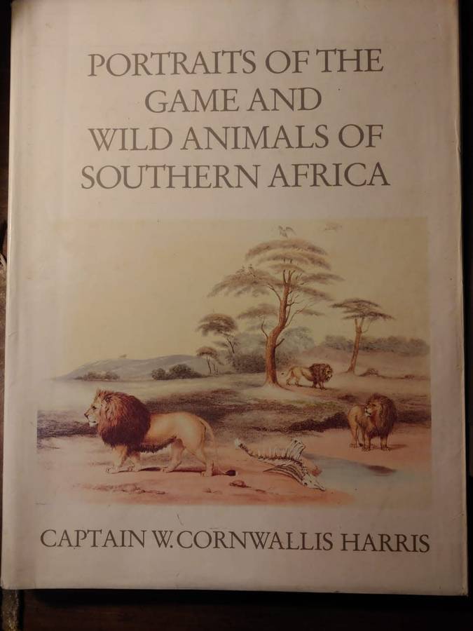 Portraits of the Game and Wild Animals of Southern Africa - Cornwallis Harris