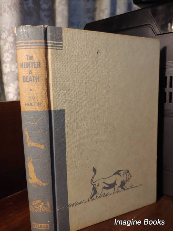 The Hunter Is Death - T. V. Bulpin