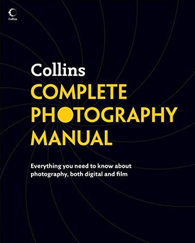 The Complete Photography Manual