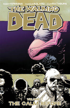 Walking Dead Vol. 7 - The Calm Before Graphic Novel