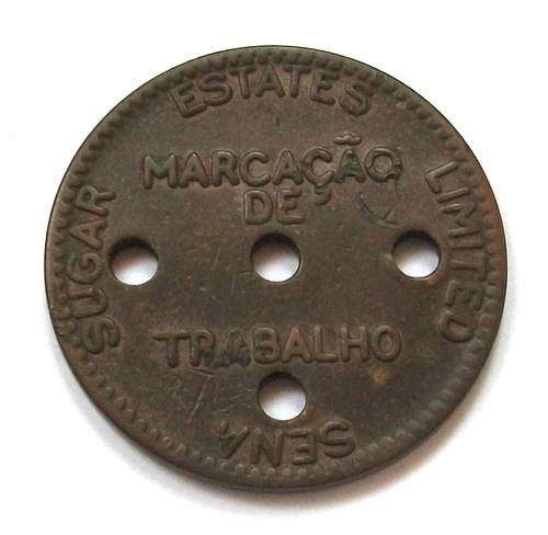 MOZAMBIQUE SENA SUGAR ESTATE TOKEN **4 HOLES**