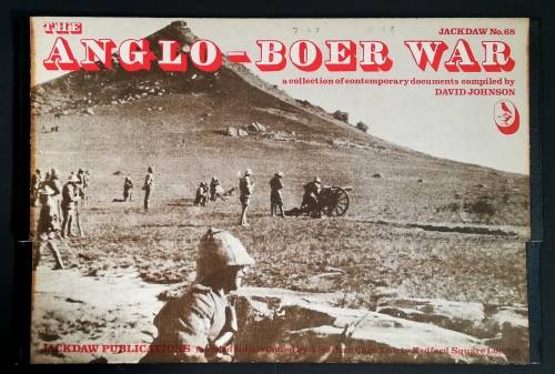 THE ANGLO BOER WAR - COLLECTION OF CONTEMPORARY DOCUMENTS - JACKDAW SERIES NO. 68