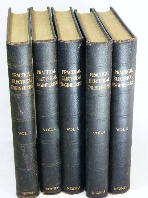Practical Electric Engineering Newnes Volume 1 to 5 - circa 1930`s