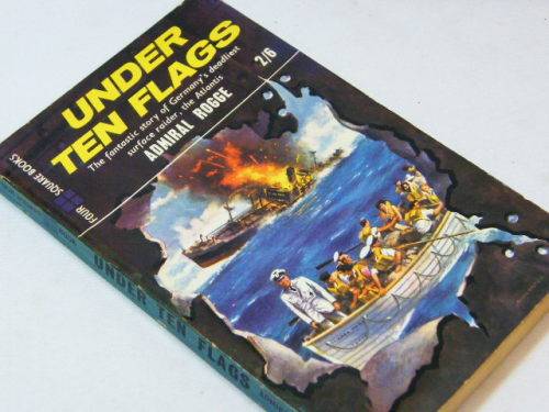 Under ten flags by Admiral Rogge - slight water damage