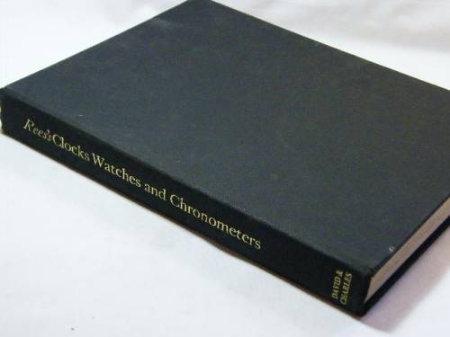 1970 Rees's Clocks, watches & chronometers 1819-20 by Abraham Rees